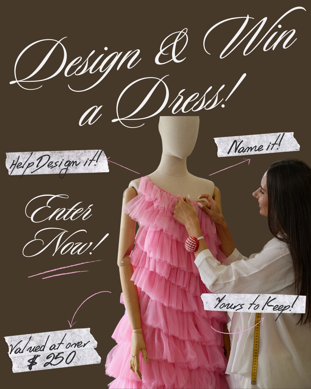 Promotional poster for a dress design contest with a pink dress on a mannequin and a woman adjusting it.